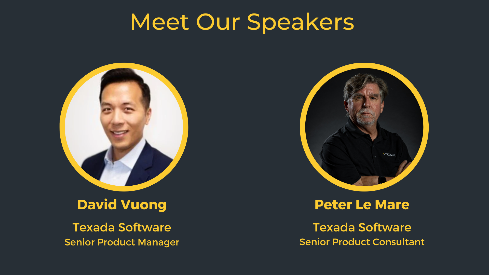 Our Speakers David Vuong Peter Le Mare