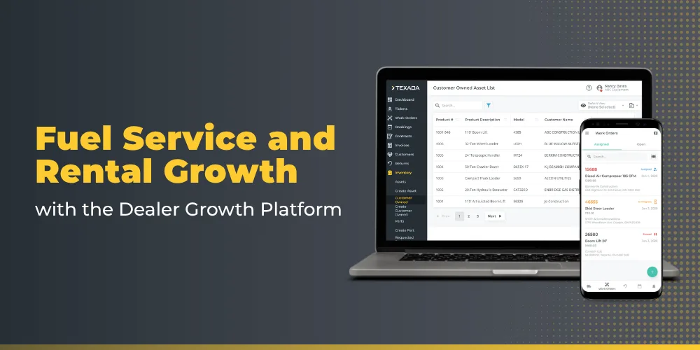 Blog Featured Images (22) | Texada Software | Equipment Growth Platform Marketing banner with a laptop and a smartphone showing a dealer growth platform interface, and bold yellow text: 'Fuel Service and Rental Growth'.