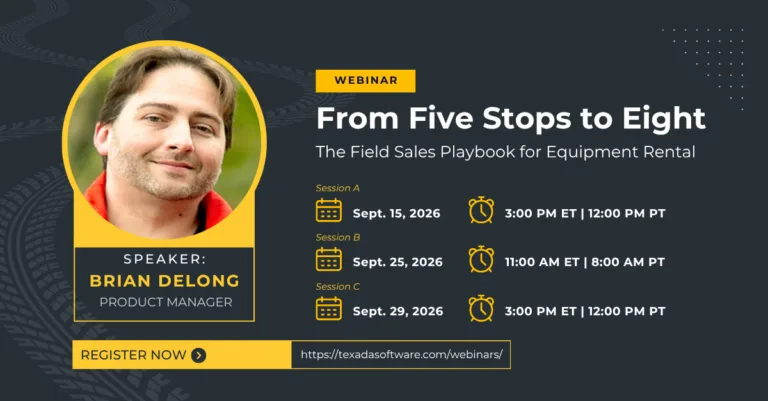 Webinar Static Post Featured Images 2 | Texada Software | Equipment Growth Platform Webinar promo banner with speaker photo on the left, title 'From Five Stops to Eight', subtitle about field sales for equipment rental, three sessions with dates and times, and a yellow 'Register Now' button with URL.